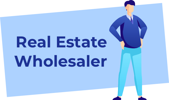 Real Estate Wholesaler